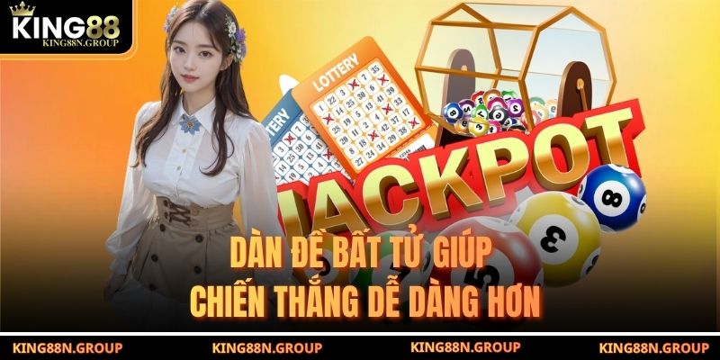 Dàn đề bất tử giúp chiến thắng dễ dàng hơn