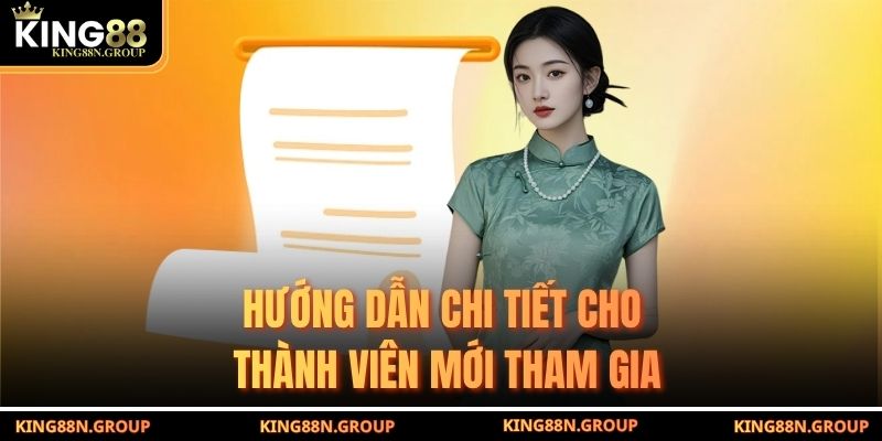 Hướng dẫn chi tiết cho thành viên mới tham gia