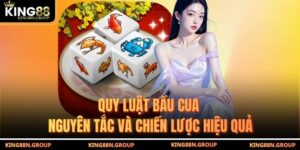 Quy Luật Bầu Cua - Nguyên Tắc Và Chiến Lược Hiệu Quả